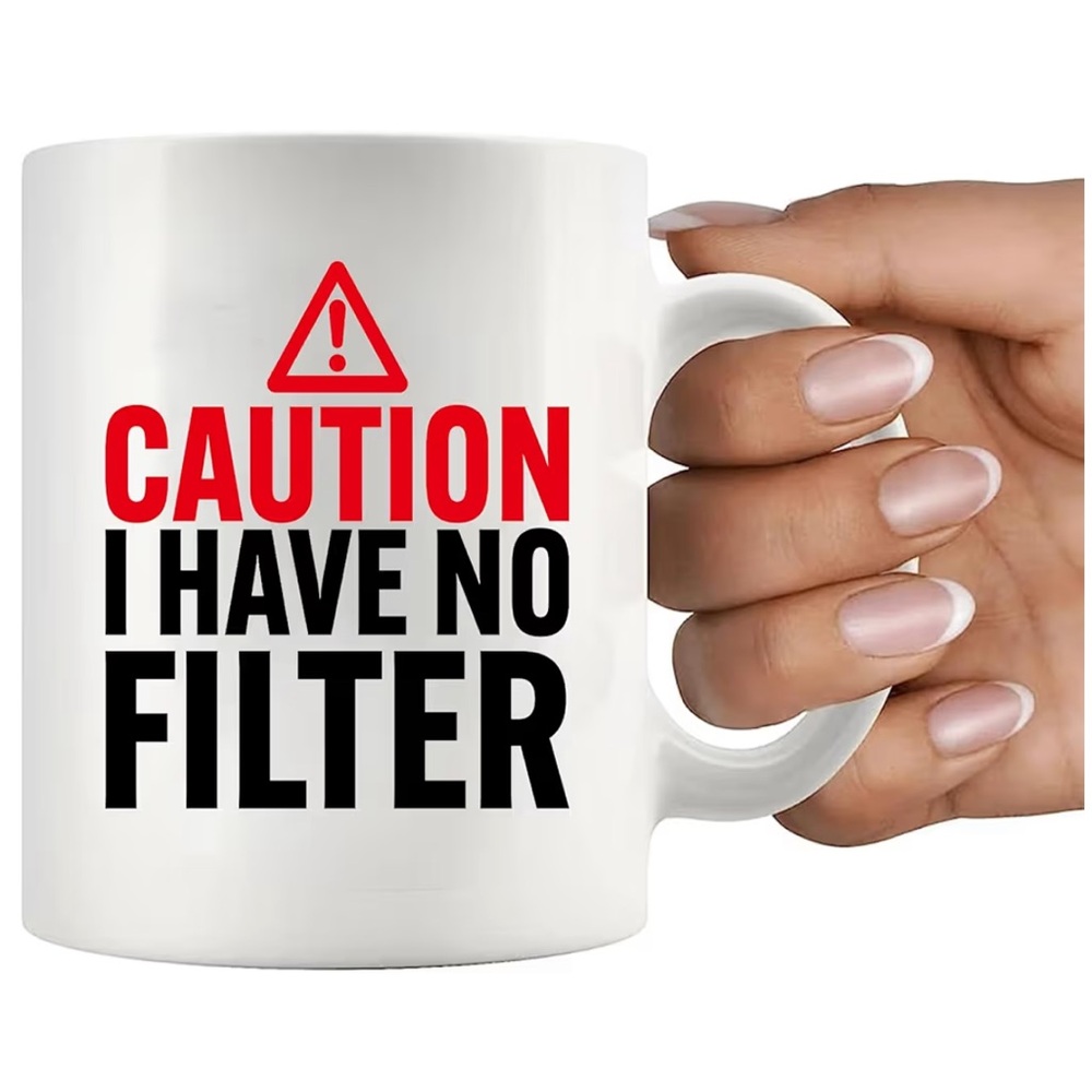 Chic Nation Red and Black 'Caution I Have No Filter' Mug